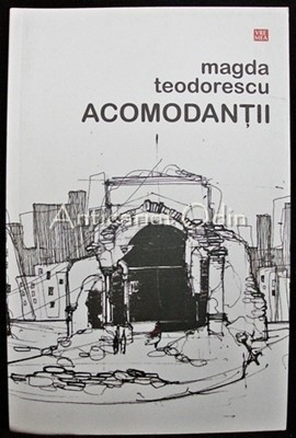 Acomodantii - Magda Teodorescu foto