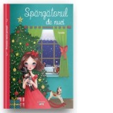 Spargatorul de nuci. Primele mele povesti - Simina Balasoiu