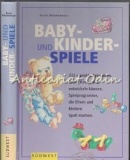 Baby Und Kinder Spiele - Karin Monkemeyer