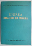 Unirea Banatului cu Romania &ndash; William Martin, Ion Munteanu, Gheorghe Radulovici