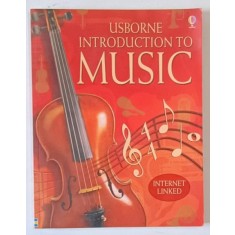 USBORNE INTRODUCTION TO MUSIC , INTERNET LINKED by EILEEN O .BRIEN , ILUSTRATA , 2006