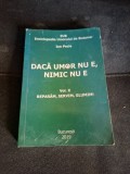 DACĂ UMOR NU E, NIMIC NU E (Vol.X) - Ion Pecie