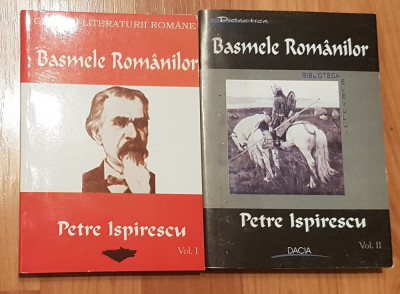 Basmele romanilor de Petre Ispirescu (vol. 1 + 2) foto