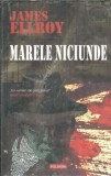 Carte Marele Niciunde James Ellroy Editura Polirom 2007 600 Pagini Literatura Straina Coperta Cartonata Editie Colectie