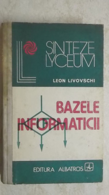 Leon Livovschi - Bazele informaticii foto