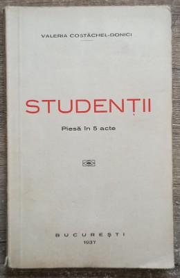 Studentii - Valeria Costachel-Donici// 1937, dedicatie si semnatura foto