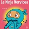 La Ninja Nerviosa: Un libro de aprendizaje socioemocional para ni