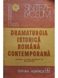 Ion Nistor - Dramaturgia istorica romana contemporana (editia 1988)