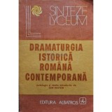 Ion Nistor - Dramaturgia istorica romana contemporana (Editia: 1988)