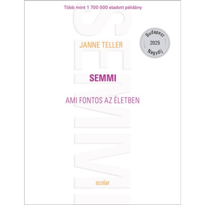 Semmi - &uuml;nnepi d&iacute;szkiad&aacute;s - Janne Teller