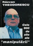 Cumpara ieftin Cele 900 de zile ale manipularii - 1994 - Razvan Theodorescu (Z238)