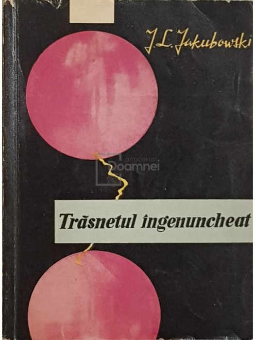 J. L. Jakubowski - Trasnetul ingenuncheat (Editia: 1961)