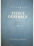 Alexandru Cisman - Fizica generala, vol. 2 (Editia: 1962)