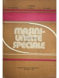 V. Moraru - Masini-unelte speciale (Editia: 1982)