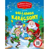Dallamos kar&aacute;csony - Koll&aacute;nyi Zsuzsi kar&aacute;csonyi dalaival - Szab&oacute; Zsolt