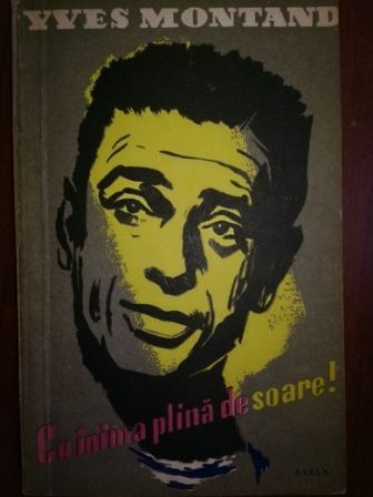 Cu inima plina de soare- Yves Montand