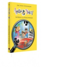 Agatha Mistery - Intriga la Hollywood (volumul 9) - Sir Steve Stevenson