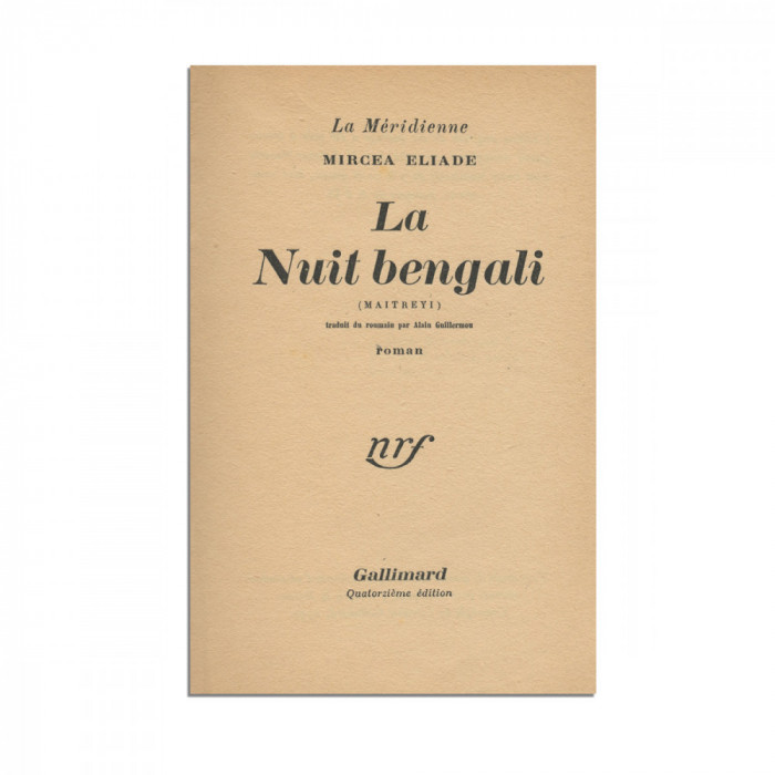 Mircea Eliade, La Nuit bengali (Maitreyi), 1950, cu dedicație pentru Dominique Rolin