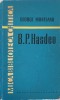 B.P. Hasdeu - George Munteanu, Mica Biblioteca Critica, 1963, Editura Pentru Literatura, Biografii, Carte in Romana