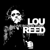 Disc Vinil SIGILAT LOU REED &ndash; Live In New York 1972 (Indie Rock) - vezi cuprins