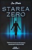Cartea Starea Zero de Joe Vitale, 2016, brosata, 272 pagini, Editura Meteor Publishing, religie spiritualitate ezoterism