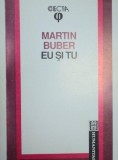 EU SI TU DE MARTIN BUBER 1992, Humanitas