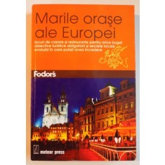 MARILE ORASE ALE EUROPEI 2004