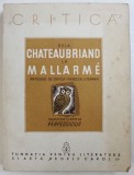 CHATEAUBRIAND LA MALLARME ANTOLOGIE DE CRITICA FRANCEZA LITERARA de PERPESSICIUS , 1938