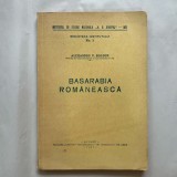 Alexandru V. Boldur - Basarabia romaneasca - 1943