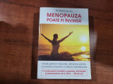Menopauza poate fi invinsa de Monica Pascalau