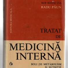 Tratat de Medicina Interna - Boli de matabolism si nutritie - Radu Paun, 1986