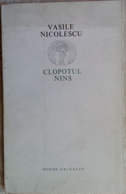 VASILE NICOLESCU: CLOPOTUL NINS(POEME 1971/dedicatie-autograf pt MODEST MORARIU) foto