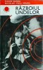 Razboiul Undelor - Eugen Barbu, Albatros, Cutezatorii, 1974, 528 Pagini, Aventura, Suspans