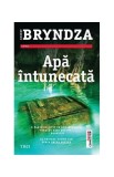 Apă &icirc;ntunecată. Seria Erika Foster (Vol.3) - Paperback - Robert Bryndza - Trei