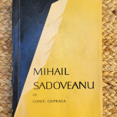 MIHAIL SADOVEANU-CONST. CIOPRAGA