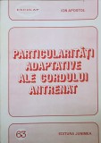 PARTICULARITATI ADAPTATIVE ALE CORDULUI ANTRENAT-ION APOSTOL