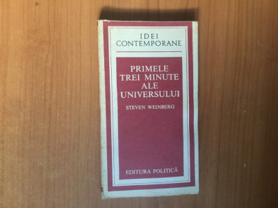 h4a PRIMELE TREI MINUTE ALE UNIVERSULUI-STEVEN WEINBERG foto