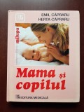 Emil Capraru, Herta Capraru &ndash; Mama si copilul (2005, lipsa pagina de titlu)