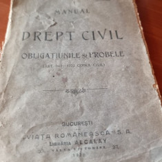 MANUAL DE DREPT CIVIL, OBLIGATIUNILE SI PROBELE, 1920