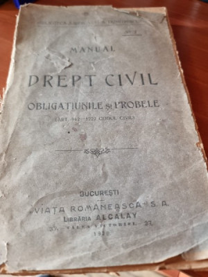 MANUAL DE DREPT CIVIL, OBLIGATIUNILE SI PROBELE, 1920 foto