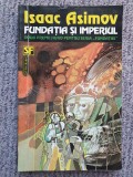 ISAAC ASIMOV - FUNDATIA SI IMPERIUL, 1993, 272 pag, stare f buna