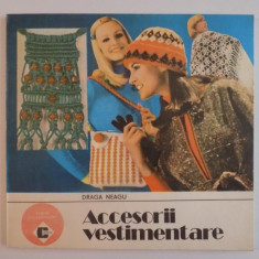 ACCESORII VESTIMENTARE de DRAGA NEAGU 1989