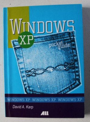 WINDOWS XP , POCKET REFERENCE de DAVID A. KARP , 2007 foto