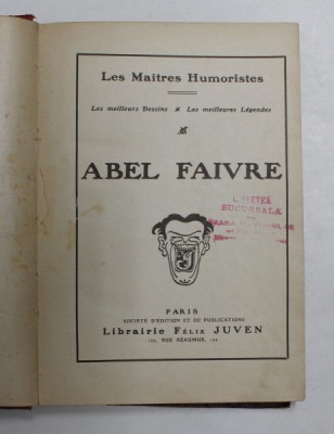 Les Maitres Humoristes, Abel Faivre foto