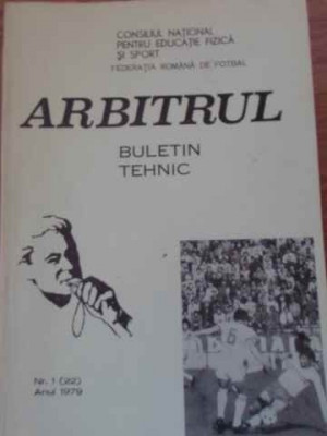 ARBITRUL BULETIN TEHNIC NR.1(22), ANUL 1979-COELCTIV foto