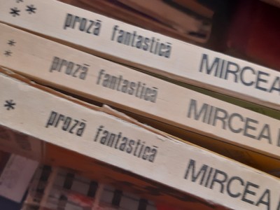 PROZA FANTASTICA MIRCEA ELIADE 3 VOLUME foto
