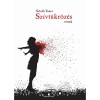 Sz&iacute;vt&uuml;kr&ouml;z&eacute;s - versek - Schilli T&iacute;mea