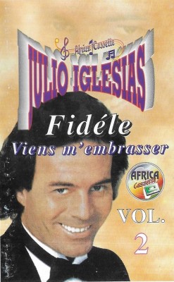 Casetă audio Julio Iglesias &amp;lrm;&amp;ndash; Fid&amp;eacute;le (Julio Iglesias Vol.2), originală foto