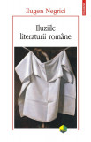 Iluziile literaturii romane | Eugen Negrici