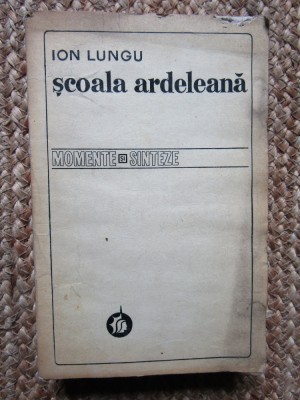 Ion Lungu - Scoala ardeleana foto